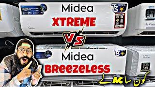 Midea Xtreme VS Midea Breezeless E Model