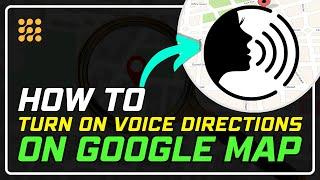 How to Turn On Voice Directions in Google Maps (Step-by-Step)!