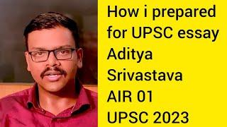 How i prepared for UPSC essay Aditya Srivastava AIR 1 UPSC 2023 #upsc#ias #ips#iasmotivation#lbsnaa