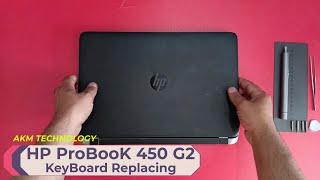 HP ProBook 450 g2 Laptop keyboard replacing in Just 2 Minutes 