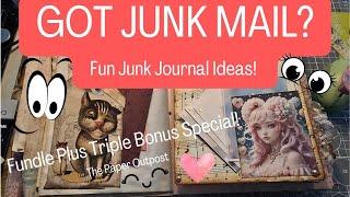 Turn Junk Mail into Junk Journal Joy!! Fundle Plus Triple Bonus Special! The  Paper Outpost!