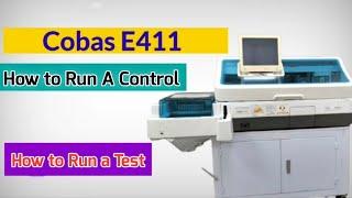 How to Run Control and Test in Cobas E411 Chemistry Analyser | Control and Test Running in E411