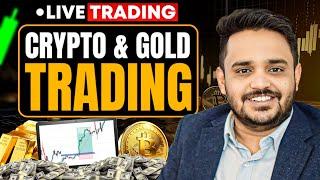 CRYPTO AND GOLD LIVE TRADING | Live Market Analysis for Crypto | Futures and Options