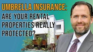 Does Umbrella Insurance ACTUALLY Protect Your Rental Property? (2024)