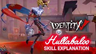 HULLABALOO SKILL EXPLANATION in ENGLISH Identity V New Hunter Mike