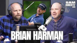 Brian Harman explains Golfing w Scottie Scheffler After Jail & His Waggle | Sam Roberts' Show