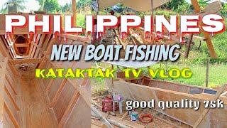 Philippines a new boat fishing|| kataktak tv vlog|| nov 24,2021