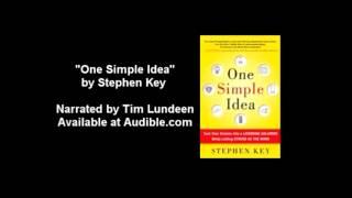 One Simple Idea by Stephen Key