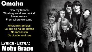 Omaha - Moby Grape (Lyrics Spanish-English) (Español-Inglés)