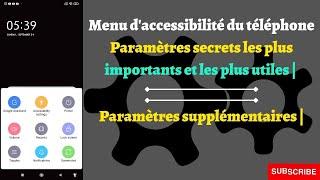 Menu d'accessibilité du téléphone Paramètres secrets les plus importants et les plus utiles |