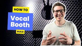 How To Build A Vocal Booth (Part 1)