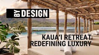 How is this Kauaʻi Resort Redefining Wellness and Luxury?