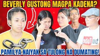 PART-1 BEVERLY GUSTONG MAGPAKADENA? |PAMILYA NAIYAK SA TULONG SA KANILA! |KALINGAP RAB |RP MAX VLOGS