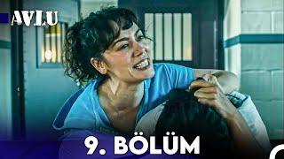 Avlu 9. Bölüm