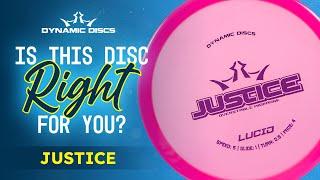 Dynamic Discs Justice - Is This Disc Right for You?