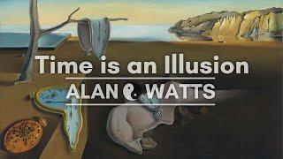 The Illusion of Time, Past and Future - Alan Watts