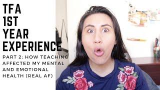 HOW DID TEACHING AFFECT MY MENTAL HEALTH | 1ST YR TEACH FOR AMERICA EXPERIENCE #TFA #TFAAMERICA