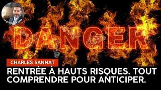 La rentrée de tous les dangers. Tout comprendre pour tout anticiper.