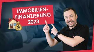 Eigenkapital, Tilgung, Laufzeit: So solltest du 2023 eine Immobilien finanzieren