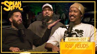 007 - Rap Feuds | The SPEAKEEZY Podcast