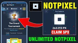 Notpixel The Grand Turnament Get Free Notpixel Token | Notpixel Turnament | Unlimited Notpixel