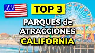  3 Mejores PARQUES DE ATRACCIONES en CALIFORNIA (Estados Unidos)