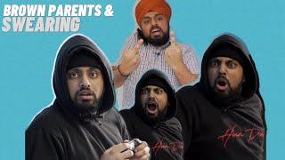 Brown Parents & Swearing