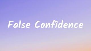 False Confidence- Noah Kahan (Lyrics)