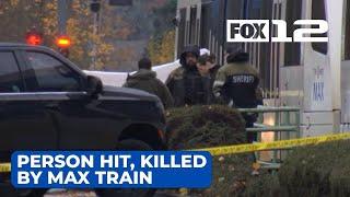 Person hit, killed by MAX train in East Portland