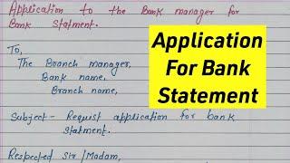 Application For Bank Statement || Letter to Bank Manager For Bank Statement || Letter Writing