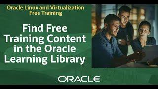 Find Free Training Content in the Oracle Learning Library