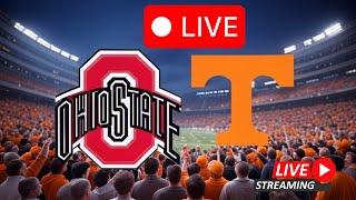 LIVE STREAM: Ohio State Buckeyes vs Tennessee Volunteers – CFP!