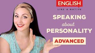 30 Advanced English Phrases For Describing Personality