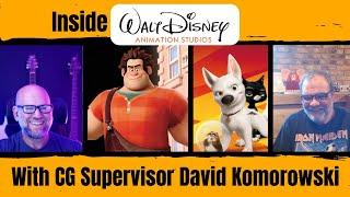 Inside Disney Feature Animation with CG Supe David Komorowski