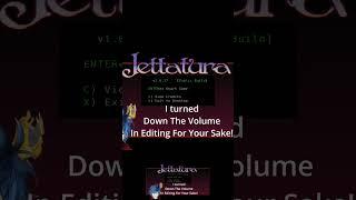 Jettatura- Turn Down The Volume! #gaming #jettatura #dungeoncrawler