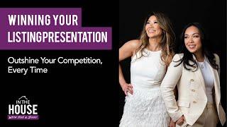 WINNING YOUR LISTING PRESENTATION - Outshine Your Competition, Every time