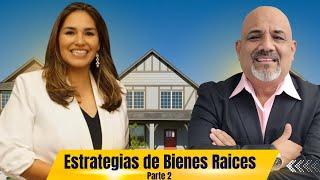 Estrategias  para Invertir en Bienes Raíces con Éxito  Parte 2