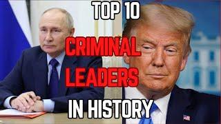 Top 10 Infamous Criminal Leaders in History