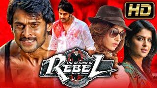 The Return of Rebel (HD) - Action Hindi Dubbed Full Movie | Prabhas, Tamannaah Bhatia, Deeksha Seth