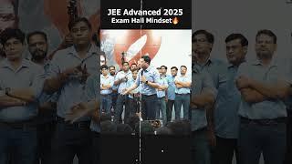 JEE ADVANCED 2025 Exam Hall Mindset| JEE ADVANCED 2025 Strategy@MotionNVSir #shorts #jee2025