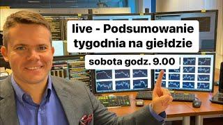 Podsumowanie Tygodnia Na Giełdzie