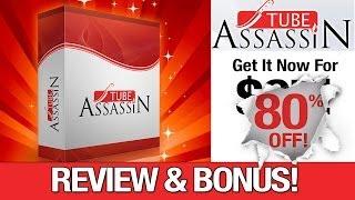 Tube Assassin Review & Bonus   Get Your Bonus for Tube Assassin!