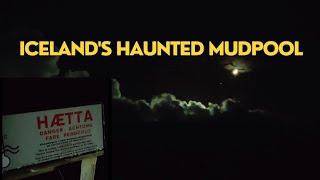 Iceland’s Most Haunted – The Ghost of Gunnuhver