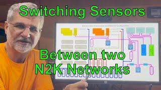 Switching Sensors Between two N2K networks