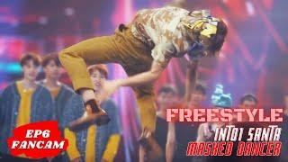 [FANCAM]赞多&Kelo Freestyle 蒙面舞王饭拍路透｜INTO1 Santa Freestyle at 'Masked Dancer' EP6