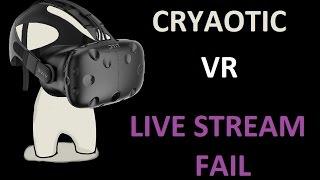 Live Stream Fail - Cryaotic VR Vive hitting ceiling fan fail