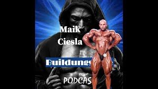 Buildungselite Podcast #50 Maik Ciesla - Seine Offseason, Patrick Teutsch, Pro Card Win & Top 5 Prag