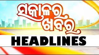 7 AM Headlines | 27th November 2024 | Odisha TV | OTV