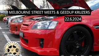 MELBOURNE’S STREET MEETS  & GEEDUP KRUZERS CAR MEET @ BENVENUTI CUCINA IN THOMASTOWN 22.6.2024