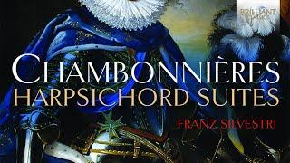 Chambonnières: Harpsichord Suites